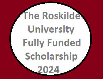 The Roskilde University Fully Funded Scholarship 2024