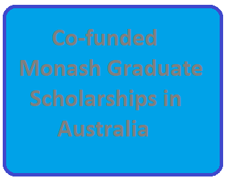Co-funded Monash Graduate Scholarships in Australia