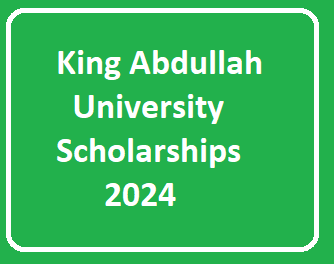 King Abdullah University Scholarships 2024