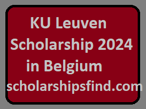 KU Leuven Scholarship 2024 in Belgium