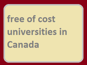 free of cost universities in Canada