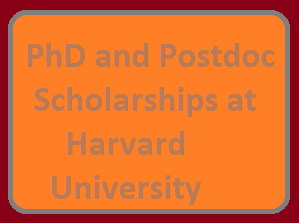 PhD and Postdoc Scholarships at Harvard University 