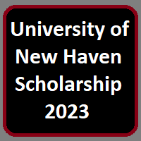 University of New Haven Scholarship 2023