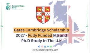 Gates Cambridge Scholarship 2027 in the UK
